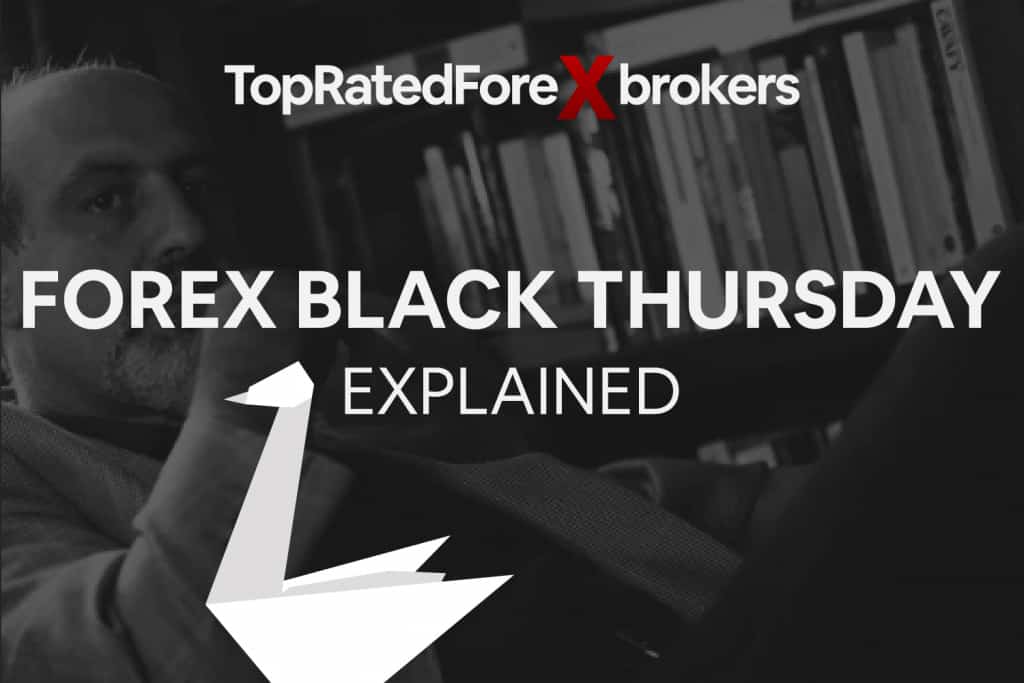 Forex Black Thursday